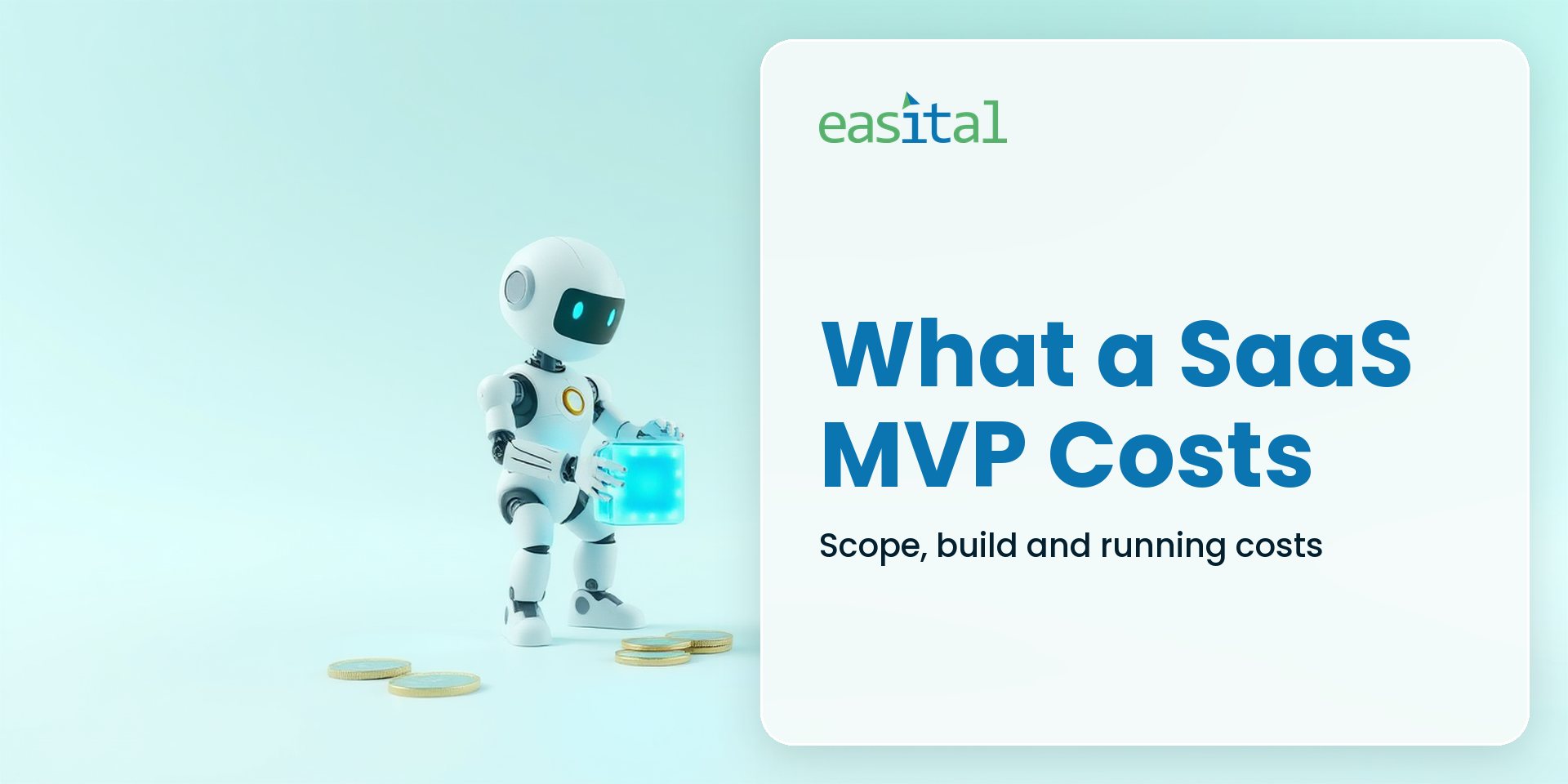 How Much Does a SaaS MVP Cost to Build?